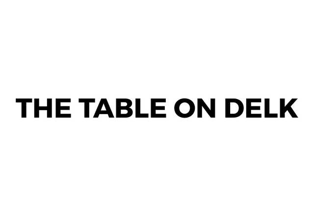 the table on delk