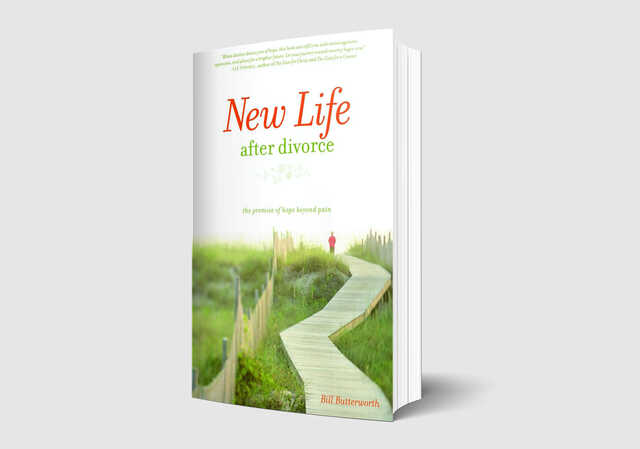 new life after divorce by bill butterworth