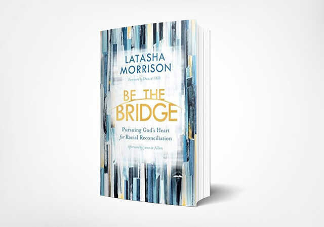 be the bridge by latasha morrison
