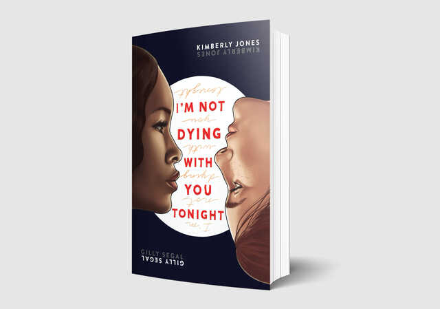 i am not dying with you tonight by kimberly jones